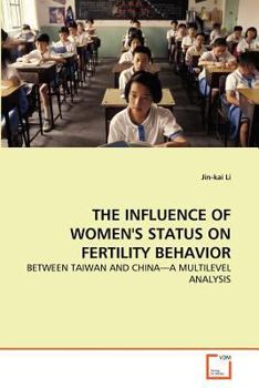 Paperback The Influence of Women's Status on Fertility Behavior Book