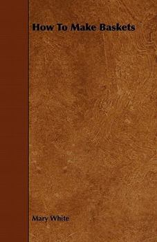 Paperback How to Make Baskets Book