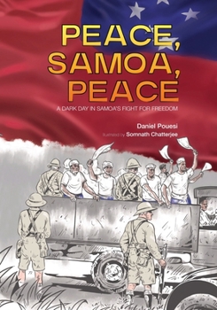 Paperback Peace, Samoa, Peace: A Dark Day in Samoa's Fight for Freedom Book