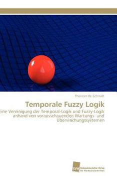 Paperback Temporale Fuzzy Logik [German] Book