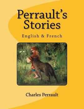 Paperback Perrault's Stories: English & French Book