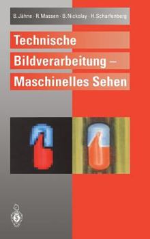 Hardcover Technische Bildverarbeitung -- Maschinelles Sehen [German] Book