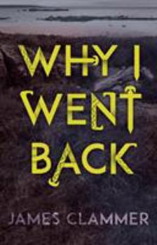 Paperback Why I Went Back Book