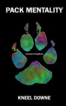 Paperback Pack Mentality: A Virulent ChapBook Book