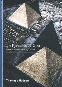 Paperback The Pyramids of Giza Facts Legends and Mysteries (New Horizons) /anglais Book