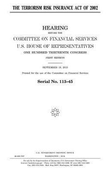 The Terrorism Risk Insurance Act of 2002