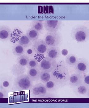 Paperback DNA Under the Microscope Book