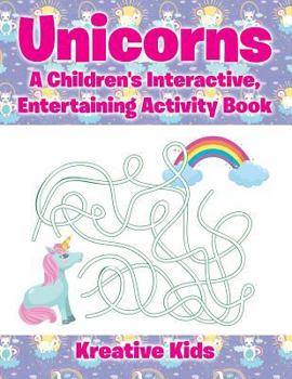 Paperback Unicorns: A Children's Interactive, Entertaining Activity Book