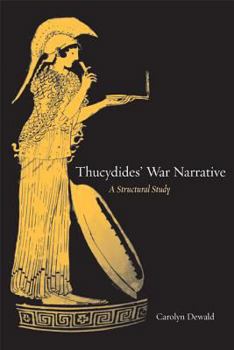 Hardcover Thucydides' War Narrative: A Structural Study Book