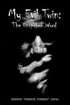 Paperback My Evil Twin: The Unspoken Word Book