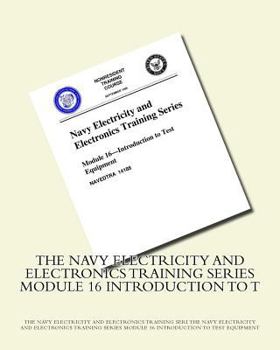 Paperback The Navy Electricity and Electronics Training Series Module 16 Introduction To T Book