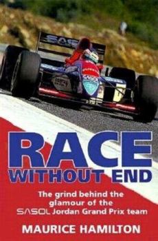 Hardcover Race Without End: The Grind Behind the Glamour of the Sasol Jordon Grand Prix Team Book