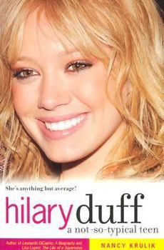Paperback Hilary Duff: A Not-So-Typical Teen Book
