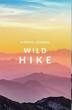 Hardcover Wild Hike Book
