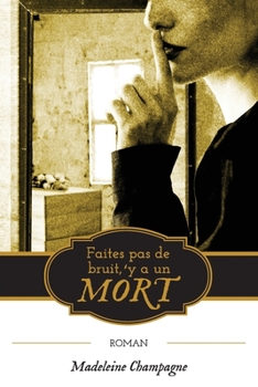 Paperback Faites pas de bruit, 'y a un mort [French] Book