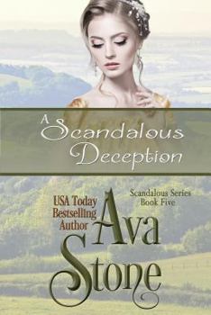 A Scandalous Deception - Book #5 of the Scandalous