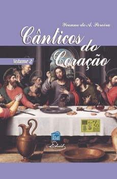 Paperback Cânticos do Coração - Volume 2: Vol 2 [Portuguese] Book