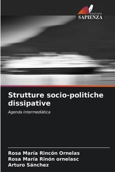 Paperback Strutture socio-politiche dissipative [Italian] Book