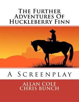 Paperback The Further Adventures Of Huckleberry Finn Book