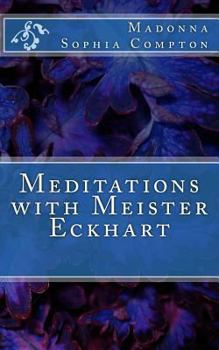 Paperback Meditations with Meister Eckhart Book