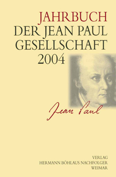 Paperback Jahrbuch Der Jean Paul Gesellschaft 2004 [German] Book