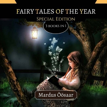 Paperback Fairy Tales Of A Year: Special Edition: 3 Books In 1 Book