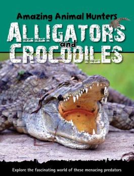 Library Binding Alligators and Crocodiles Book