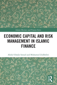 Paperback Economic Capital and Risk Management in Islamic Finance Book