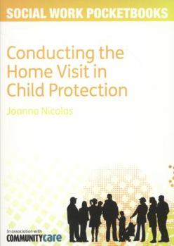 Paperback Conducting the Home Visit in Child Protection Book