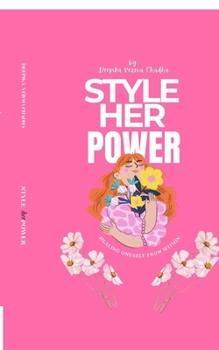 Paperback Style Her Power: Healing the Oneself Within Book
