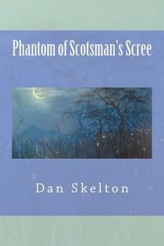 Paperback Phantom of Scotsman's Scree Book