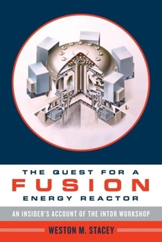 Hardcover The Quest for a Fusion Energy Reactor Book