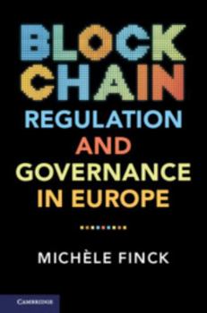 Hardcover Blockchain Regulation and Governance in Europe Book