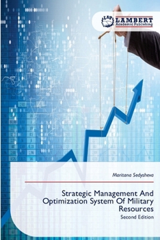 Strategic Management And Optimization System Of Military Resources