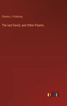 Hardcover The last David, and Other Poems Book