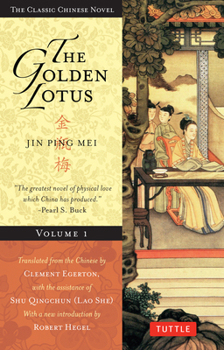 Paperback The Golden Lotus Volume 1: Jin Ping Mei Book