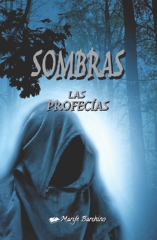 Paperback Sombras: Las profecías [Spanish] Book