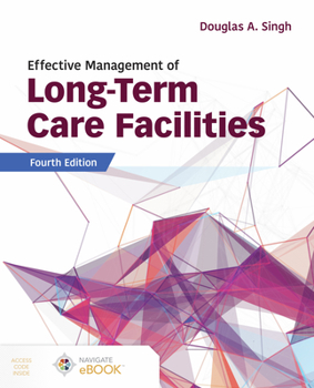 Paperback Effective Management of Long-Term Care Facilities Book