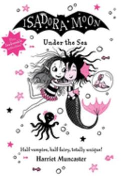 Isadora Moon Under the Sea - Book #16 of the Isadora Moon