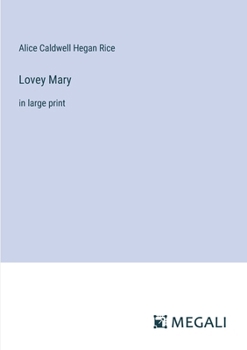 Paperback Lovey Mary: in large print Book