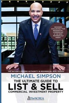 Paperback The Ultimate Guide to List & Sell Commercial Investment Property Book