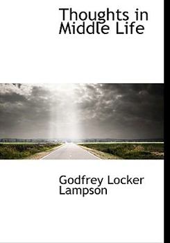 Hardcover Thoughts in Middle Life Book