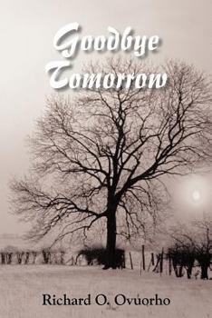 Paperback Goodbye Tomorrow Book