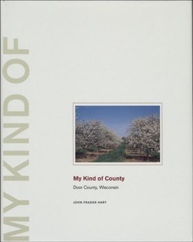Hardcover My Kind of County: Door County, Wisconsin Book