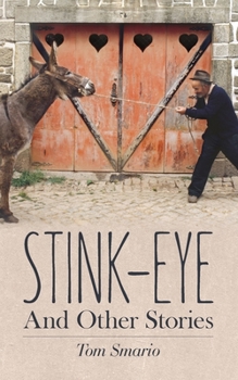 Paperback Stink-Eye And Other Stories Book
