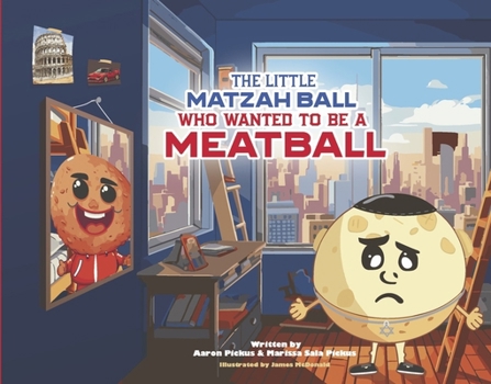 Hardcover The Little Matzah Ball Who Wanted to Be a Meatball Book