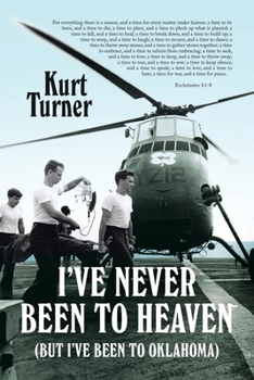 Paperback I've Never Been to Heaven: (But I've Been to Oklahoma) Book