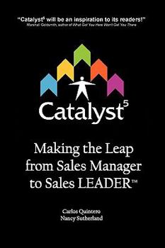 Paperback Catalyst 5: Making the Leap from Sales Manager to Sales Leader Book