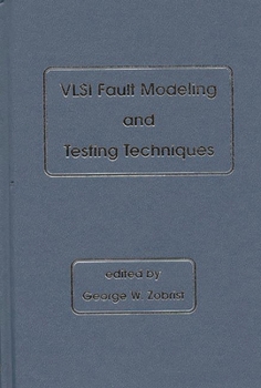 Hardcover VLSI Fault Modeling and Testing Techniques Book