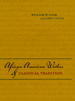 Hardcover African American Writers and Classical Tradition Book